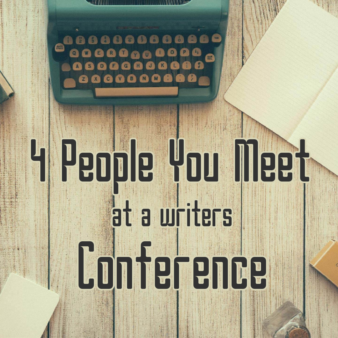 Pic 4 People You Meet at a Writers Conference